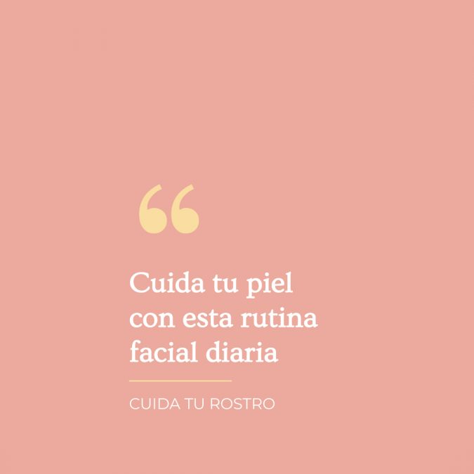 Rutina facial diaria