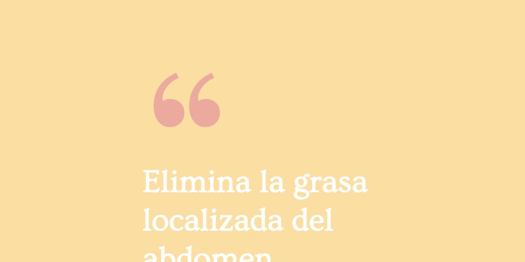 Elimina la grasa localizada del abdomen tratamiento-eliminar-grasa-localizada
