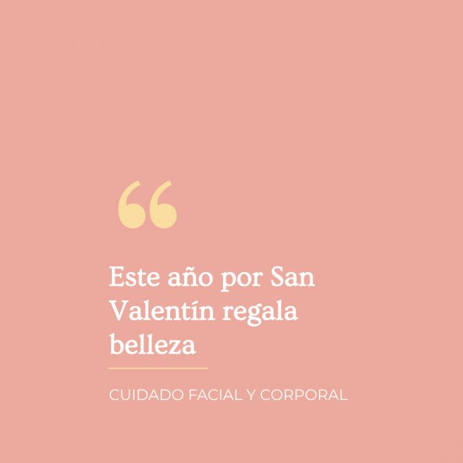 regalo-san-valentin tratamientos-belleza