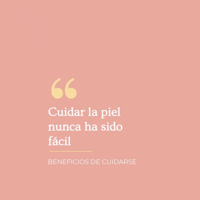 16 Cuidar la piel nunca ha sido tan fácil